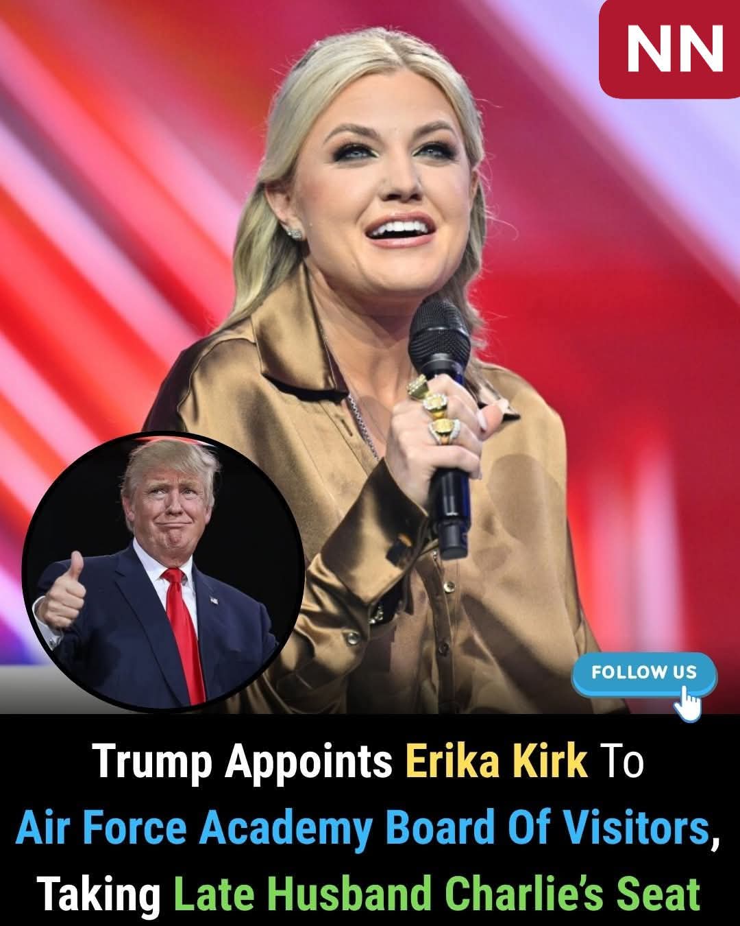 “Trump Appoints Erika Kirk to U.S. Air Force Academy Board, Filling Seat Once Held by Late Husband”