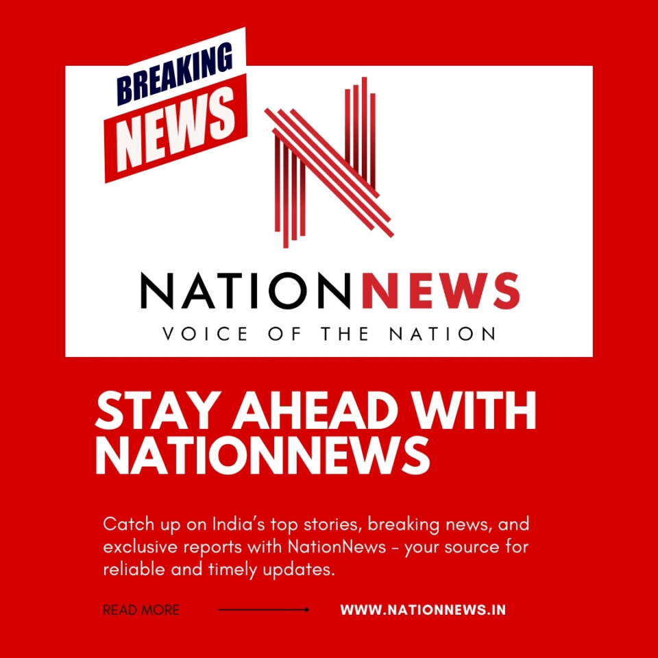nationnews-stay-ahead-with-breaking-news